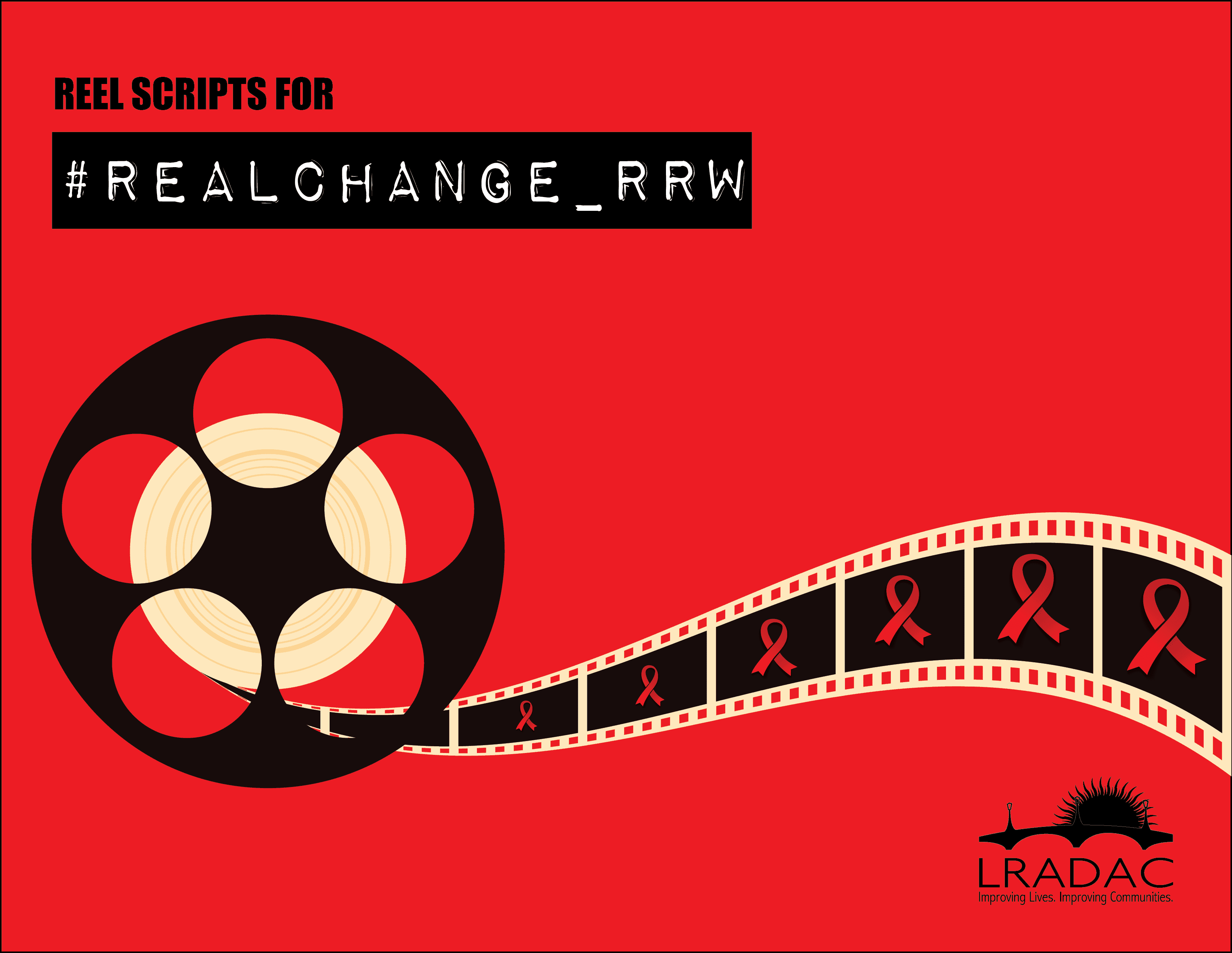 LRADAC Announces Red Ribbon Week Contest, Reel Scripts for Real Change