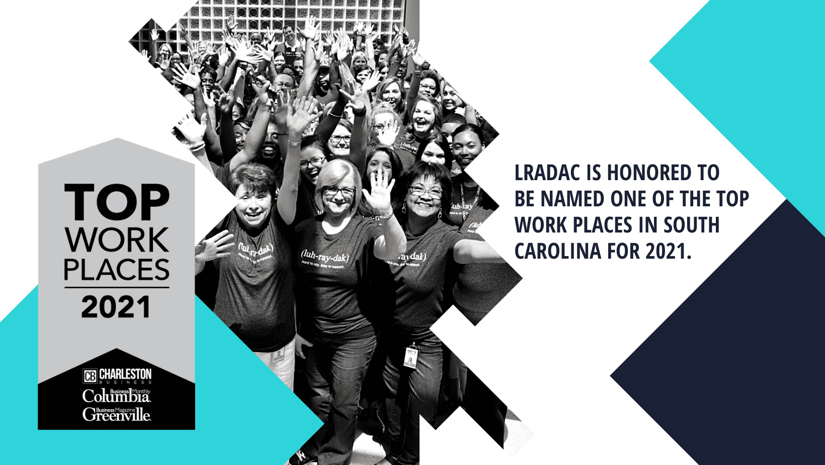 LRADAC named as one of South Carolina’s Top Workplaces for 2021; President and CEO Gayle Aycock also recognized with special Leadership Award