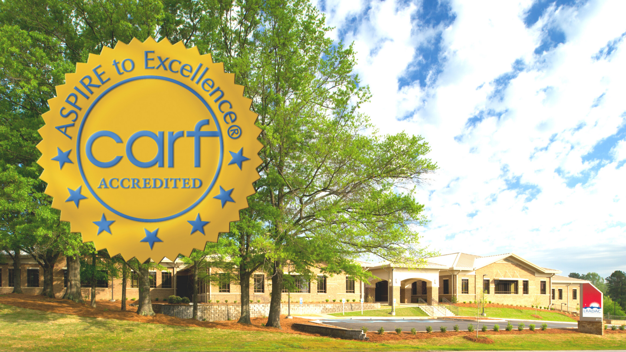 LRADAC Earns Three-Year Accreditation from  Commission on Accreditation of Rehabilitation Facilities (CARF)