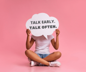 TALK-EARLY.-TALK-OFTEN. TALK EARLY TALK OFTEN