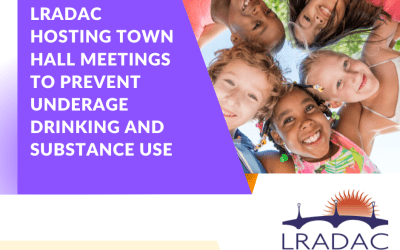 LRADAC hosting Town Hall Meetings to Prevent Underage Drinking and Substance Use
