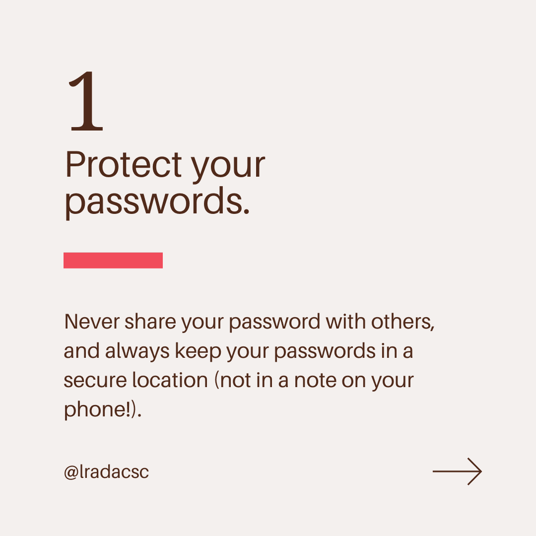 Protect your passwords.