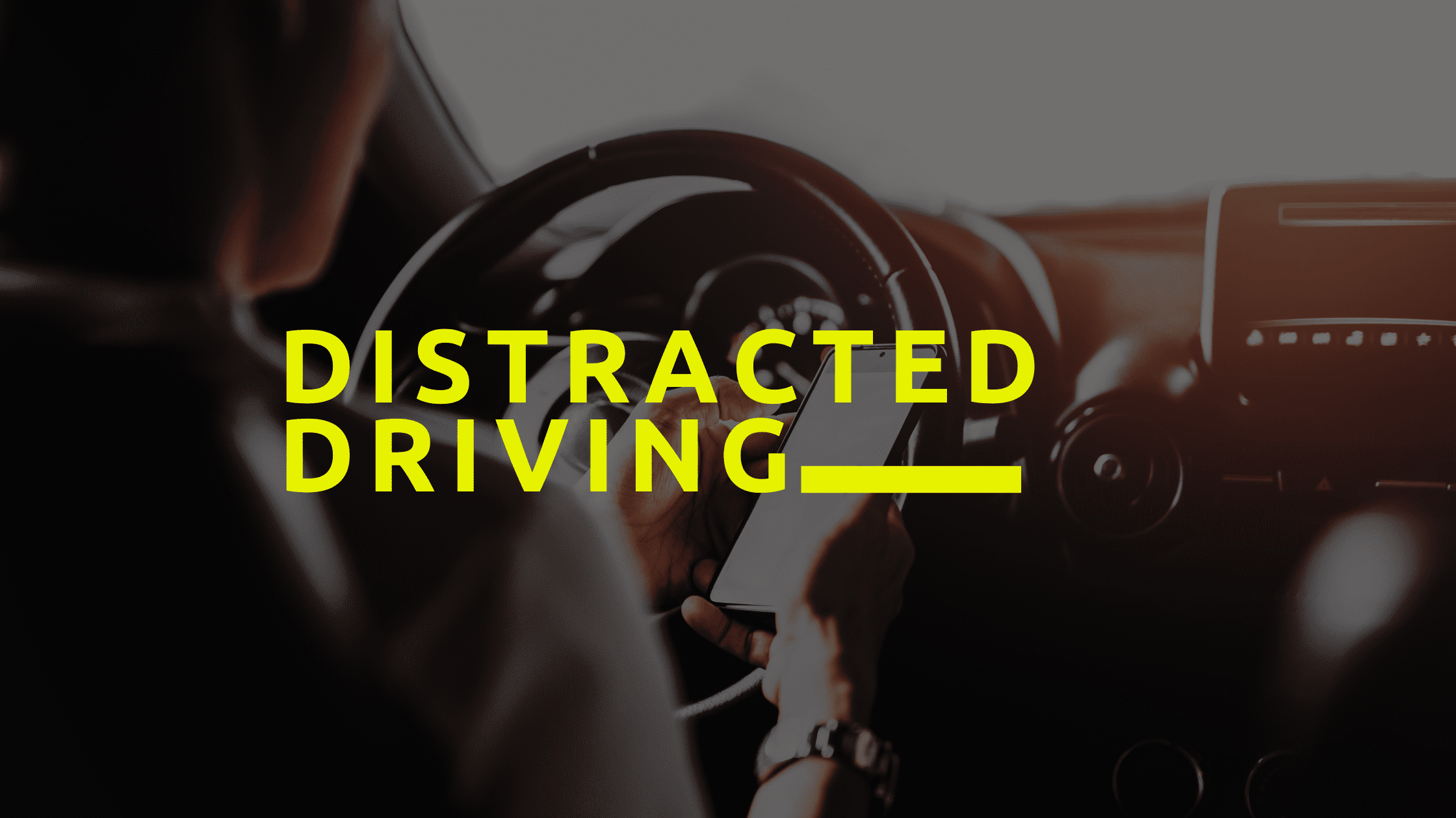 Distracted Driving Distracted Driving